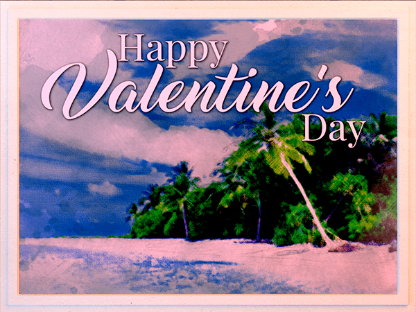 valentines day ecard with watercolor illustration of tropical island